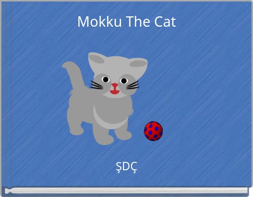 Mokku The Cat