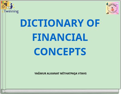 DICTIONARY OF FINANCIAL CONCEPTS