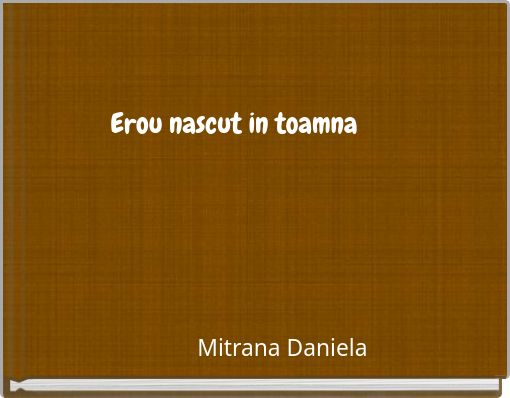 Erou nascut in toamna