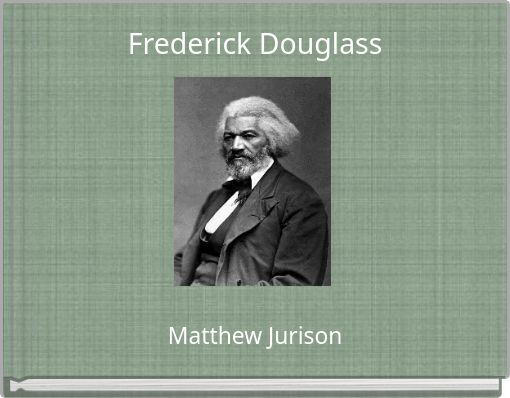 Frederick Douglass