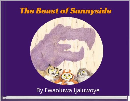 The Beast of Sunnyside