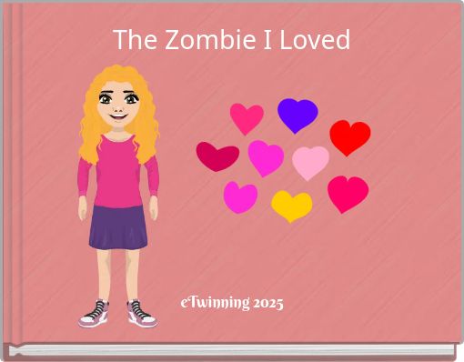 The Zombie I Loved