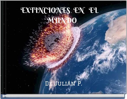EXTINCIONES EN EL MUNDO