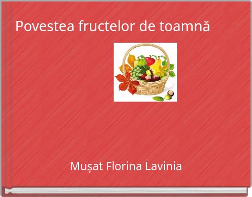 Povestea fructelor de toamnă