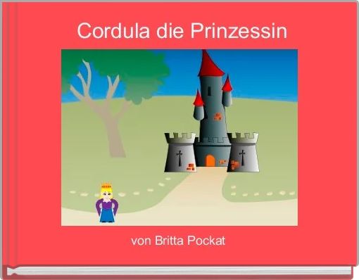  Cordula die Prinzessin