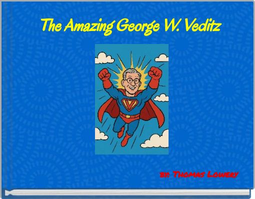 The Amazing George W. Veditz