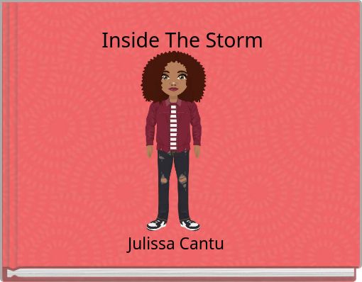 Inside The Storm