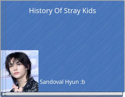 Book Cover for: History Of Stray Kids