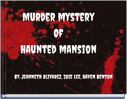 Murder mystery Of haunted mansion