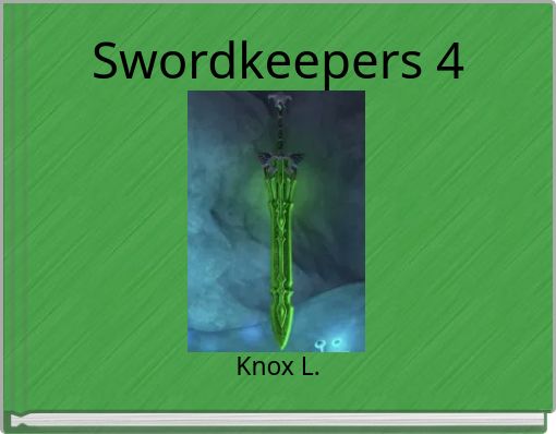 Swordkeepers 4