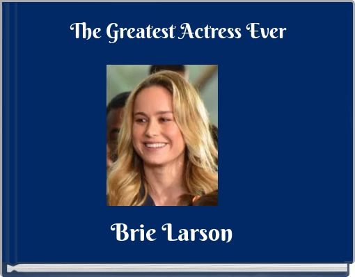 The Greatest Actress Ever