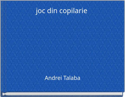joc din copilarie
