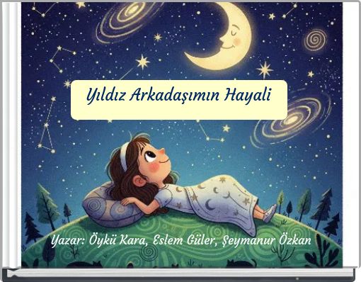 Yıldız Arkadaşımın Hayali