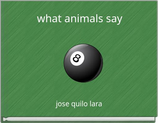 what animals say
