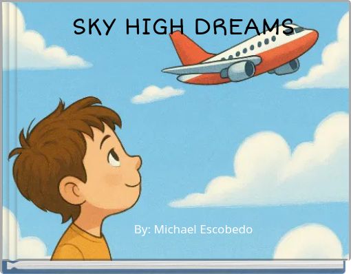 SKY HIGH DREAMS