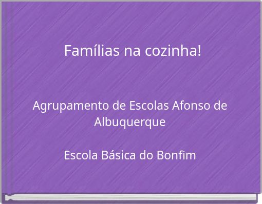 Fam&iacute;lias na cozinha!