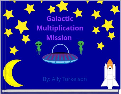 Galactic Multiplication Mission