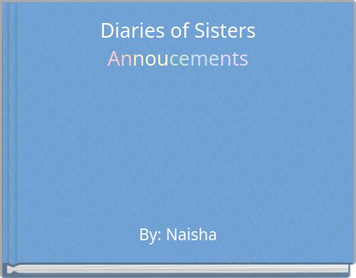 Book Cover for: Diaries of Sisters Annoucements