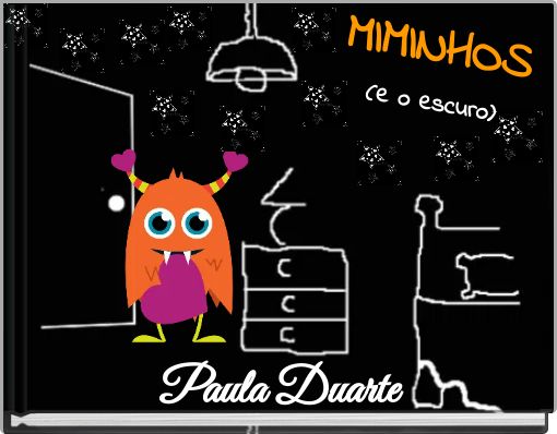 MIMINHOS (e o escuro)