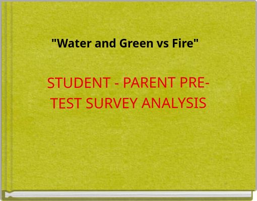 STUDENT - PARENT PRE-TEST SURVEY ANALYSIS