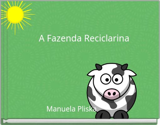 A Fazenda Reciclarina