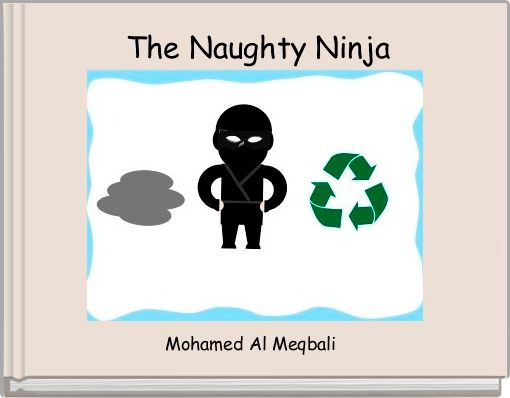  The Naughty Ninja