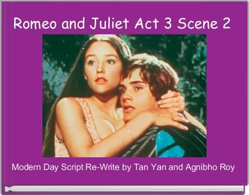 Romeo and Juliet Act 3 Scene 2 
