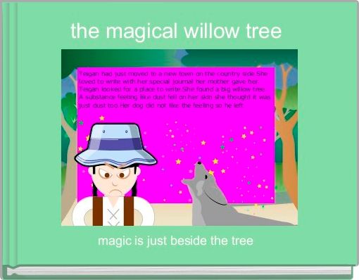 the magical willow tree 