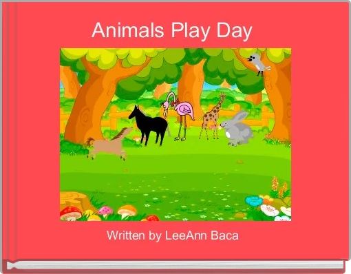 Front cover of 'Animals Play Day ' 