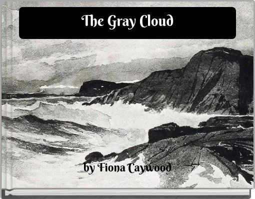 The Gray Cloud