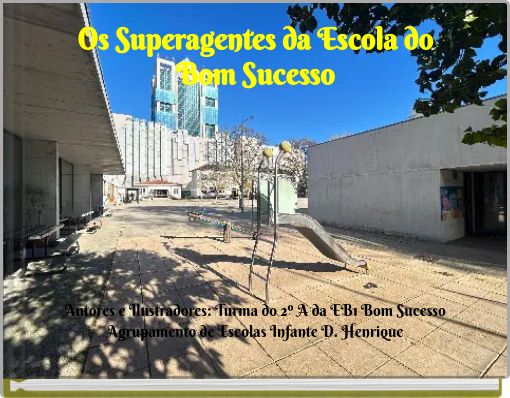 Os Superagentes da Escola do Bom Sucesso