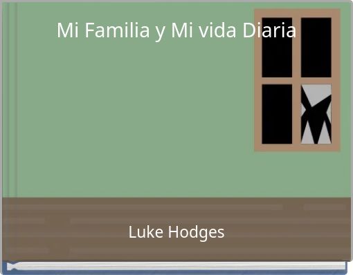 Mi Familia y Mi vida Diaria