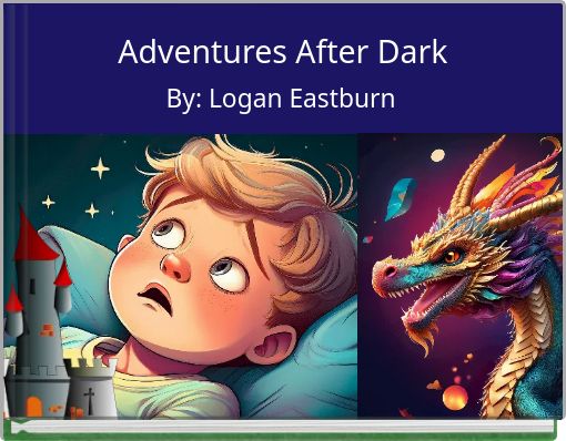 Adventures After Dark