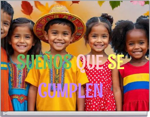 SUEÑOS QUE SE CUMPLEN