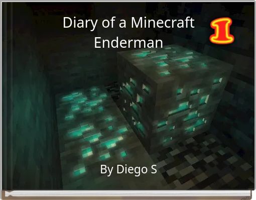 Diary of a Minecraft Enderman