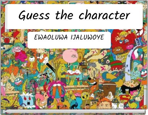 Guess the character