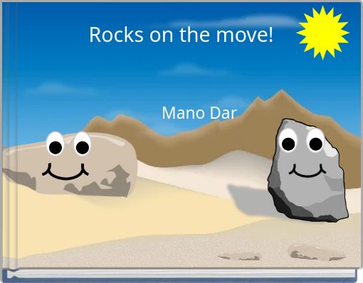 Rocks on the move!
