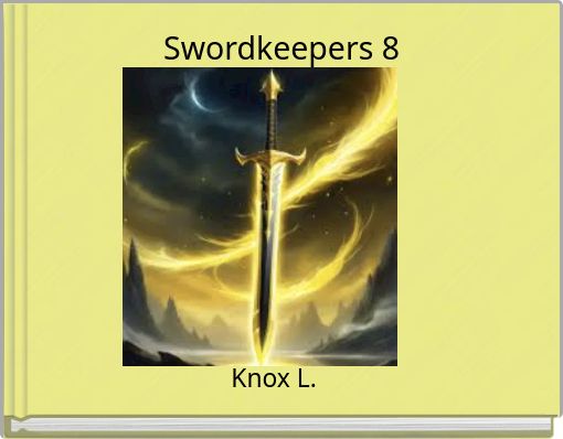 Swordkeepers 8