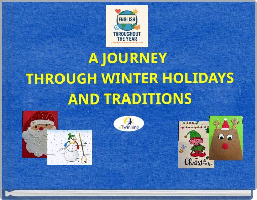 A JOURNEY THROUGH WINTER HOLIDAYS AND TRADITIONS