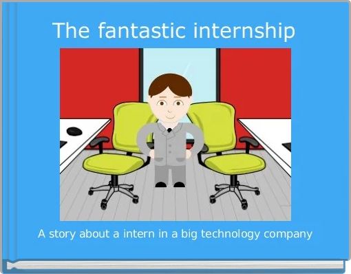 The fantastic internship
