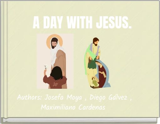 A DAY WITH JESUS.