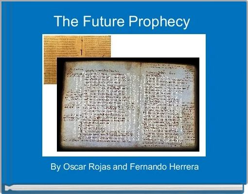 The Future Prophecy 