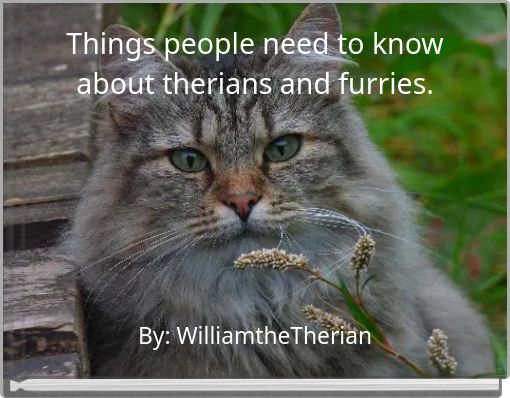 Front cover of 'Things people need to know about therians and furries.' 