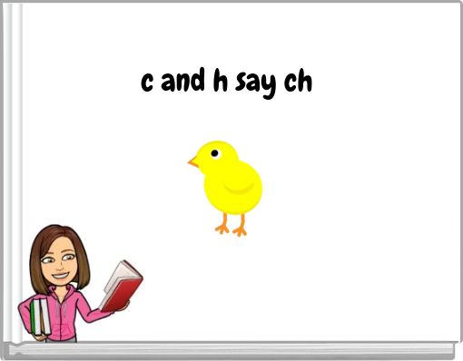 c and h say ch