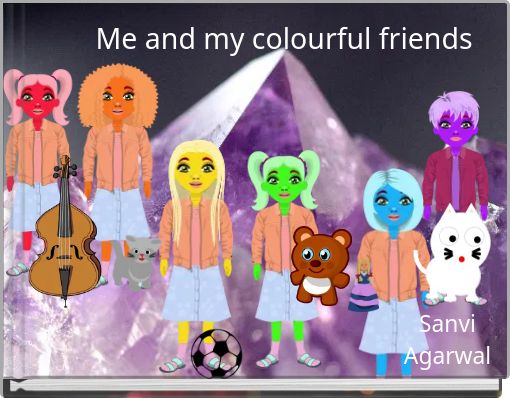 Front cover of 'Me and my colourful friends' 