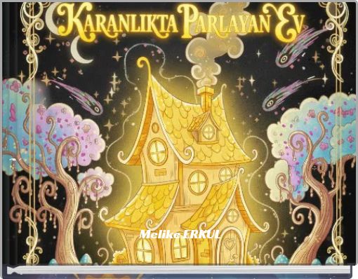 Karanlıkta Parlayan Ev