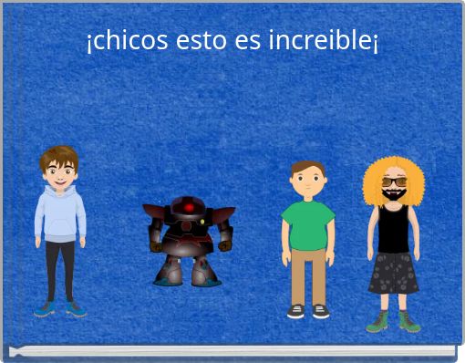 &iexcl;chicos esto es increible&iexcl;