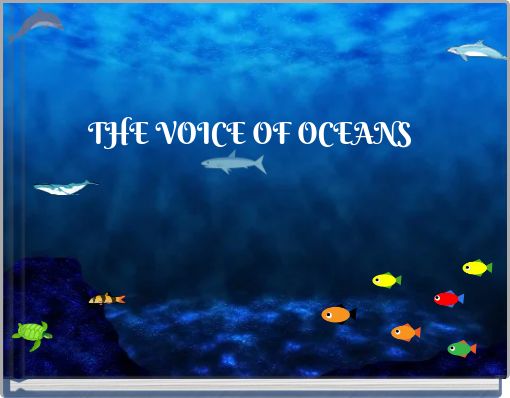 THE VOICE OF OCEANS