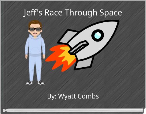 Jeff's Race Through Space