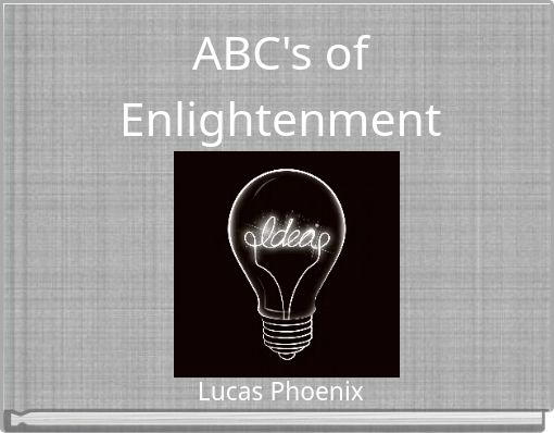 ABC's of Enlightenment